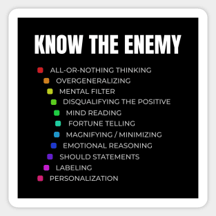 Know The Enemy - Cognitive Distortions Sticker